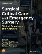 Surgical Critical Care and Emergency Surgery: Clinical Questions and Answers, 3rd Edition (Original PDF