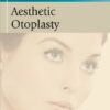 Thomas Procedures in Facial Plastic Surgery : Aesthetic Otoplasty