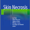 Skin Necrosis 2015th Edition