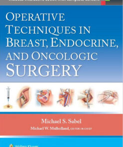 Operative Techniques in Breast, Endocrine, and Oncologic Surgery