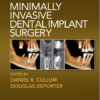 Ebooks: Minimally Invasive Dental Implant Surgery 1st Edition