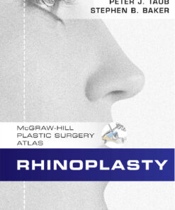 Rhinoplasty: McGraw-Hill Plastic Surgery Atlas