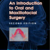 Ebook  An Introduction to Oral and Maxillofacial Surgery, Second Edition 2nd Edition