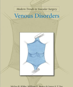 Venous Disorders (Modern Trends in Vascular Surgery) 1st Edition