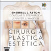 Cirurgia Plástica Estética 1ª Edição