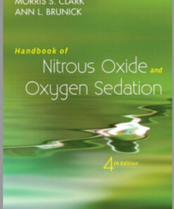 Handbook of Nitrous Oxide and Oxygen Sedation, 4e 4th Edition