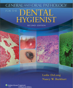 General and Oral Pathology for the Dental Hygienist Second Edition