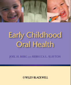 Early Childhood Oral Health 1st Edition