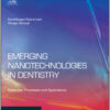 Emerging Nanotechnologies in Dentistry: Processes, Materials and Applications 1st Edition