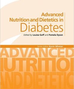 Advanced Nutrition and Dietetics in Diabetes (Advanced Nutrition and Dietetics (BDA)) 1st Edition