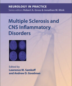 Multiple Sclerosis and CNS Inflammatory Disorders (Neurology in Practice) 1st Edition