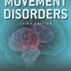 Movement Disorders, Third Edition 3rd Edition