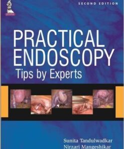 Practical Endoscopy: Tips by Experts 2nd Edition