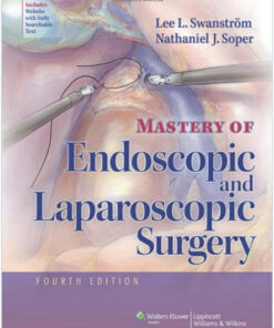 Mastery of Endoscopic and Laparoscopic Surgery (Soper, Mastery of Endoscopic and Laparoscopic Surgery)