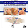 Injection Techniques in Musculoskeletal Medicine: A Practical Manual for Clinicians in Primary and Secondary Care Kindle Edition