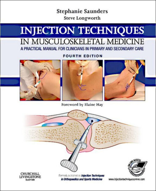 Injection Techniques in Musculoskeletal Medicine: A Practical Manual for Clinicians in Primary and Secondary Care Kindle Edition