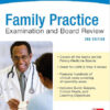 Family Practice Examination and Board Review, Third Edition 3rd Edition