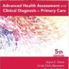 Advanced Health Assessment & Clinical Diagnosis in Primary Care, 5e