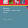 Lupus: The Essential Clinician's Guide (Oxford American Rheumatology Library) 2nd Edition