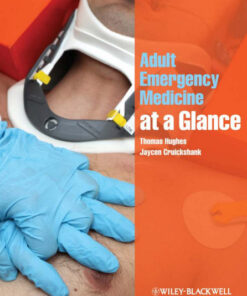 Adult Emergency Medicine at a Glance 1st Edition