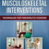 Musculoskeletal Interventions 3/E 2nd Edition