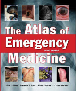 The Atlas of Emergency Medicine, Third Edition