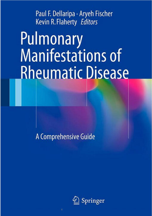 Pulmonary Manifestations of Rheumatic Disease: A Comprehensive Guide