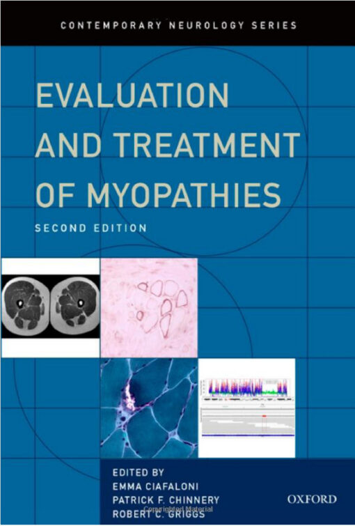 Evaluation and Treatment of Myopathies (Contemporary Neurology Series) 2nd Edition