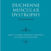 Duchenne Muscular Dystrophy (Oxford Monographs on Medical Genetics) 4th Edition