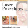 A Practical Guide to Laser Procedures