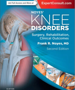 Noyes' Knee Disorders: Surgery, Rehabilitation, Clinical Outcomes, 2e PDF Original & Video