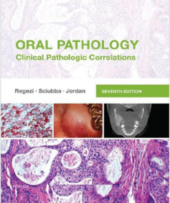 Oral Pathology: Clinical Pathologic Correlations  7th Edition