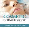 Cosmetic Dermatology: Principles and Practice, Second Edition