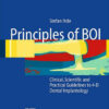 Principles of BOI: Clinical, Scientific, and Practical Guidelines to 4-D Dental Implantology