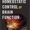 Homeostatic Control of Brain Function 1st Edition