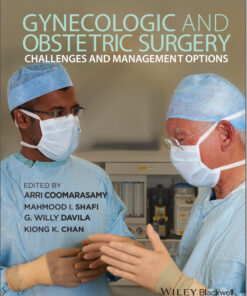 Gynecologic and Obstetric Surgery: Challenges and Management Options 1st Edition