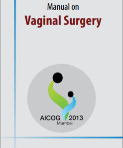 Manual on Vaginal Surgery 1st Edition