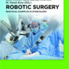 Robotic Surgery: Practical Examples in Gynecology