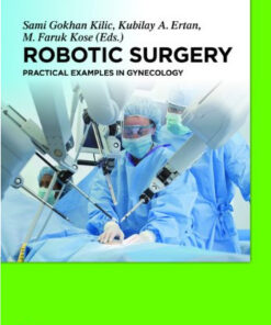 Robotic Surgery: Practical Examples in Gynecology