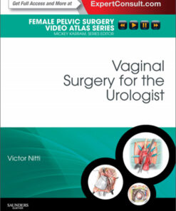 DVD VIDEOS & EBOOKS Vaginal Surgery for the Urologist: Female Pelvic Surgery