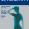 Atlas of Gynecologic Surgery 4th Edition