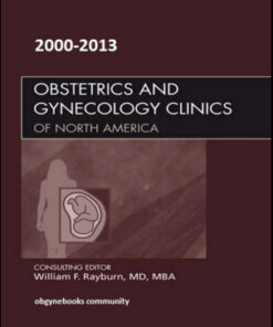 Obstetrics and Gynecology Clinics of North America 2000-2013 Full Issues