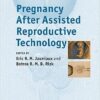 Pregnancy After Assisted Reproductive Technology 1st Edition