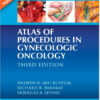 Atlas of Procedures in Gynecologic Oncology, Third Edition 3rd Edition