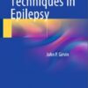 Operative Techniques in Epilepsy 2015th Edition