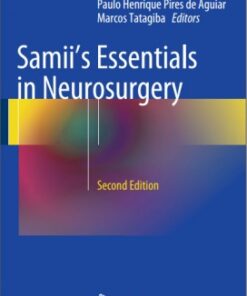 Samii's Essentials in Neurosurgery 2nd ed. 2014 Edition