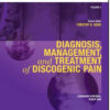 Diagnosis, Management, and Treatment of Discogenic Pain