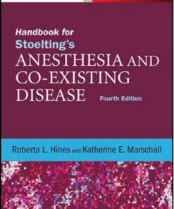 Handbook for Stoelting’s Anesthesia and Co-Existing Disease, 4th