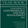 Year Book of Anesthesiology and Pain Management 2011