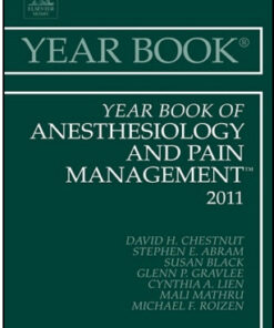 Year Book of Anesthesiology and Pain Management 2011